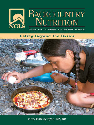 cover image of NOLS Backcountry Nutrition
